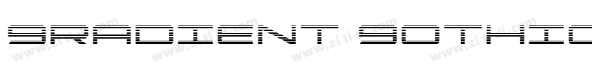 GRADIENT GOTHIC字体转换